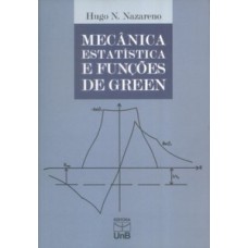 Mecânica estatística e funções de Green Mecânica estatística e funções de Green