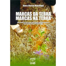 Marcas da terra, marcas na terra