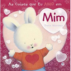 As coisas que eu amo em mim
