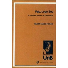 Falo, logo sou