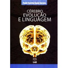 Cérebro, evolução e linguagem