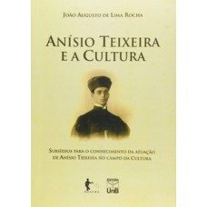 Anísio Teixeira e a cultura