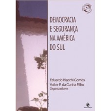 Democracia e segurança na América do Sul