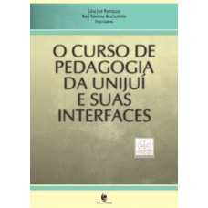 O curso de Pedagogia da UNIJUÍ e suas interfaces