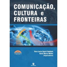Comunicação, cultura e fronteiras