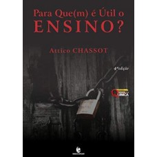 Para que(m) é útil o ensino?