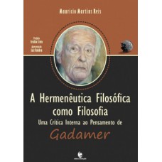 A hermenêutica filosófica como filosofia