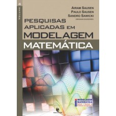 Pesquisas Aplicadas em Modelagem Matemática