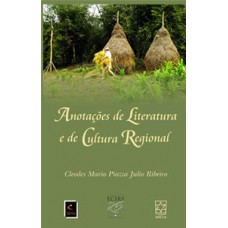 Anotações de literatura e cultura regional