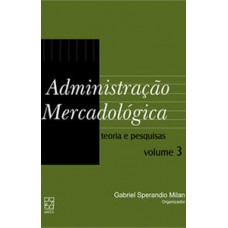 Administração mercadológica: teoria e pesquisas