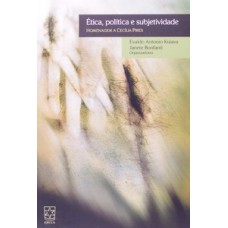 Ética, política e subjetividade