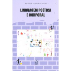 Linguagem poética e corporal