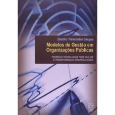 Modelos de gestão em organizações públicas