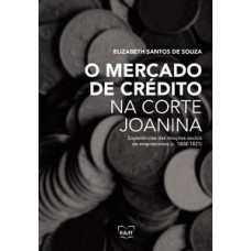 O mercado de crédito na corte joanina