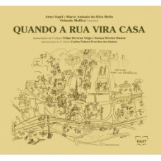 Quando a rua vira casa