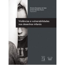 Violência e vulnerabilidades nos desenhos infantis