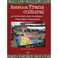 Estética transcultural na Universidade Latino-Americana