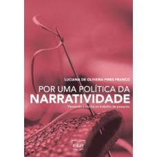 Por uma política da narratividade