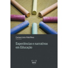 Experiências e narrativas em educação