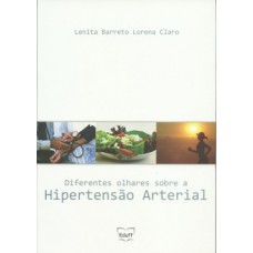 Diferentes olhares sobre a hipertensão arterial