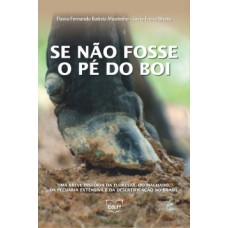 Se não fosse o pé do boi