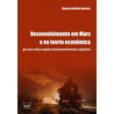 Desenvolvimento em Marx e na teoria econômica