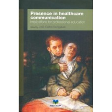 Presence in healthcare communication