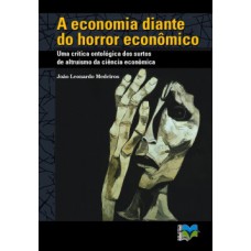 A economia diante do horror econômico