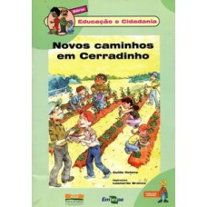 Novos caminhos em Cerradinho