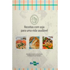 Receitas com soja para uma vida saudável