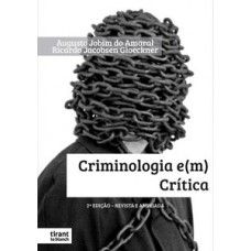 Criminologia e(m) crítica