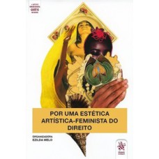 Por uma estética artística-feminista do direito