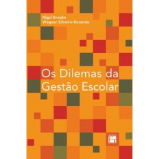 Os dilemas da gestão escolar