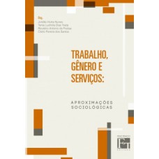 Trabalho, gênero e serviços