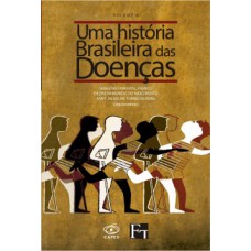 Uma história brasileira das doenças