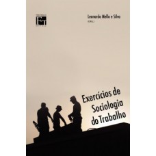 Exercícios de sociologia do trabalho