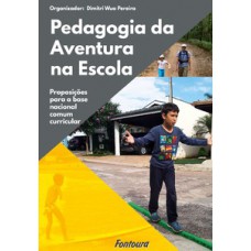 Pedagogia da aventura na escola