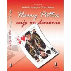 Harry Potter: anjo ou demônio