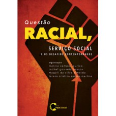 Questão racial, serviço social e os desafios contemporâneos