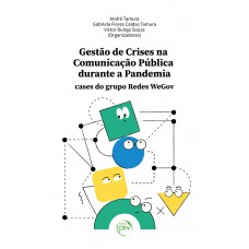 Gestão de crises na comunicação pública durante a pandemia