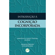 Introdução à cognição incorporada Introdução à cognição incorporada