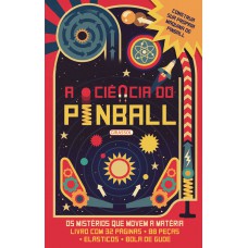 A Ciência do Pinball A Ciência do Pinball