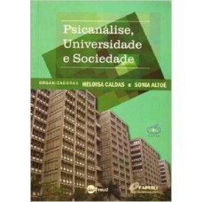 Psicanálise, universidade e sociedade