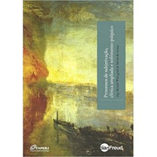 Processos de subjetivação, clínica ampliada e sofrimento psíquico Processos de subjetivação, clínica ampliada e sofrimento psíquico