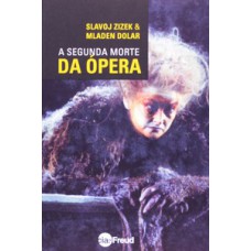 A segunda morte da ópera