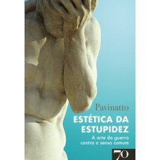 Estética da estupidez