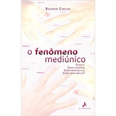 O fenômeno mediúnico