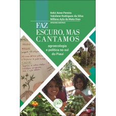 Faz escuro, mas cantamos Faz escuro, mas cantamos
