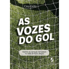 As vozes do gol