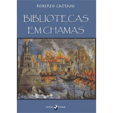 Bibliotecas em chamas